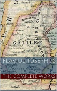 Download Flavius Josephus: The Complete Works of Flavius Josephus pdf, epub, ebook