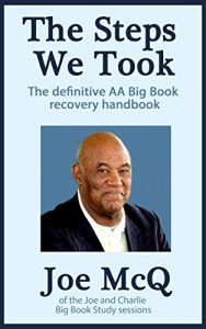 Download The Steps We Took: The definitive AA Big Book recovery handbook (Addiction Recovery Series 8) pdf, epub, ebook