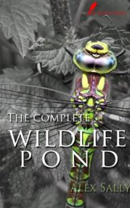 Download The complete wildlife pond: Wildlife Ponds. How to make, maintain and enjoy a wildlife pond. 2014 edition pdf, epub, ebook