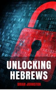 Download Unlocking Hebrews (Search For Truth Bible Series Book 20) pdf, epub, ebook