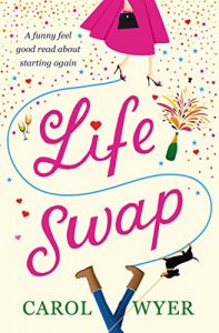 Download Life Swap: A funny feel good read about starting again pdf, epub, ebook