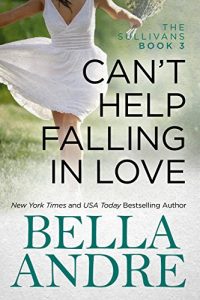 Download Can’t Help Falling In Love (The Sullivans Book 3) pdf, epub, ebook