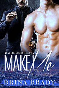 Download Make Me (Rent Me Series Book 3) pdf, epub, ebook