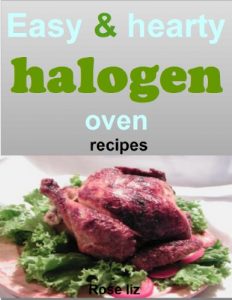 Download Easy and hearty halogen oven recipes pdf, epub, ebook