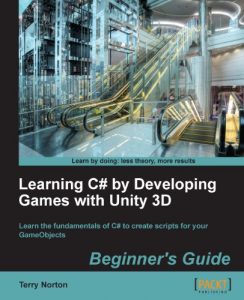 Download Learning C# by Developing Games with Unity 3D Beginner’s Guide pdf, epub, ebook