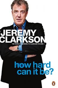 Download How Hard Can It Be?: The World According to Clarkson Volume 4 pdf, epub, ebook