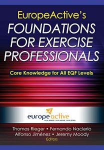 Download EuropeActive’s Foundations for Exercise Professionals pdf, epub, ebook