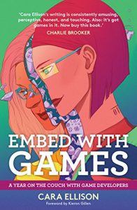 Download Embed With Games: A Year on the Couch with Game Developers pdf, epub, ebook