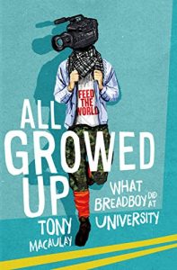 Download All Growed Up: What Breadboy Did at University pdf, epub, ebook