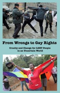 Download From Wrongs to Gay Rights: Cruelty and change for LGBT people in an uncertain world pdf, epub, ebook