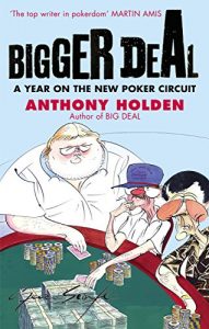 Download Bigger Deal: A Year on the ‘New’ Poker Circuit pdf, epub, ebook