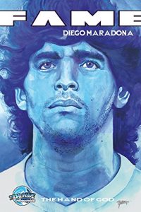 Download Fame: Diego Maradona: The Hand of God pdf, epub, ebook