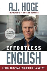 Download Effortless English: Learn To Speak English Like A Native pdf, epub, ebook