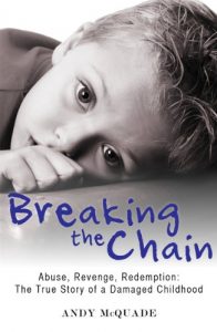 Download Breaking the Chain: Abuse, Revenge, Redemption – The True Story of a Damaged Childhood pdf, epub, ebook