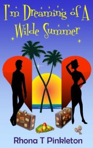 Download I’m Dreaming of a Wilde Summer (A laugh-out-loud romantic comedy) pdf, epub, ebook