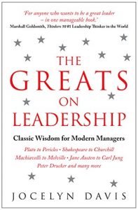 Download The Greats on Leadership: Classic Wisdom for Modern Managers pdf, epub, ebook