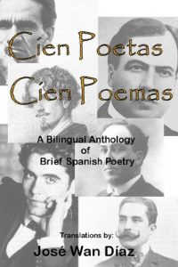 Download Cien Poetas Cien Poemas – A Bilingual Anthology of Brief Spanish Poetry pdf, epub, ebook