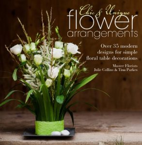 Download Chic & Unique Flower Arrangements: Over 35 Moderns Designs for Simple Floral Table Decorations pdf, epub, ebook