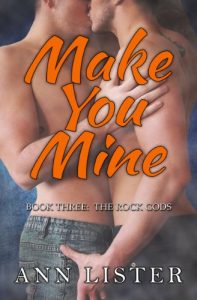 Download Make You Mine (The Rock Gods Book 3) pdf, epub, ebook