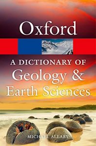 Download A Dictionary of Geology and Earth Sciences (Oxford Quick Reference) pdf, epub, ebook