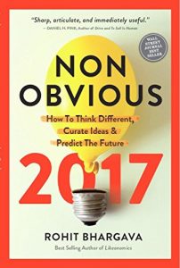 Download Non-Obvious 2017: How To Think Different, Curate Ideas and Predict The Future pdf, epub, ebook