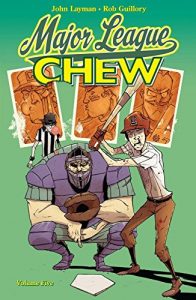 Download Chew Vol. 5: Major League Chew pdf, epub, ebook