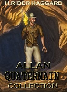 Download Allan Quatermain Collection: 15 Novels of African Adventures pdf, epub, ebook