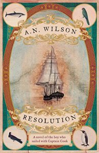 Download Resolution: a novel of Captain Cook’s adventures of discovery to Australia, New Zealand and Hawaii, through the eyes of George Forster, the botanist on board his ship pdf, epub, ebook