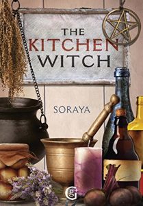 Download Soraya’s The Kitchen Witch: A year-round witch’s brew of seasonal recipes, lotions and potions for every pagan festival (Geddes and Grosset Soraya Series) pdf, epub, ebook