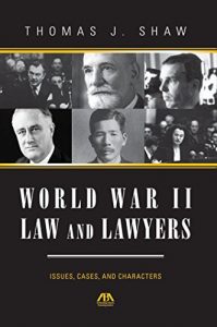 Download World War II Law and Lawyers: Issues, Cases, and Characters pdf, epub, ebook