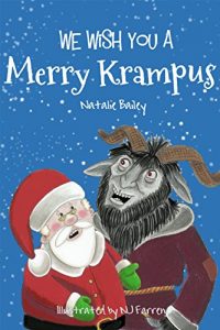 Download We Wish You a Merry Krampus: The Tale of Santa’s Evil Sidekick pdf, epub, ebook
