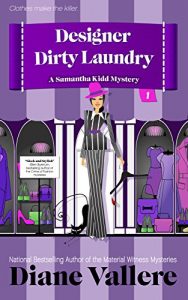 Download Designer Dirty Laundry: A Samantha Kidd Humorous Mystery (A Samantha Kidd Mystery Book 1) pdf, epub, ebook