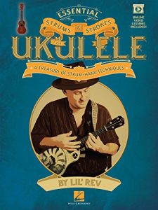 Download Essential Strums & Strokes for Ukulele: A Treasury of Strum-Hand Techniques pdf, epub, ebook