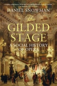 Download The Gilded Stage: A Social History of Opera pdf, epub, ebook