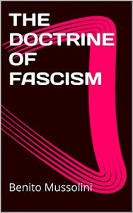 Download THE DOCTRINE OF FASCISM pdf, epub, ebook