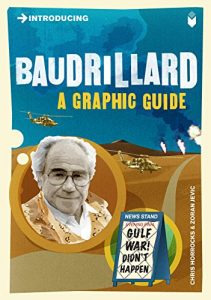 Download Introducing Baudrillard: A Graphic Guide (Introducing…) pdf, epub, ebook