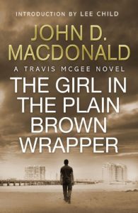Download The Girl in the Plain Brown Wrapper: Introduction by Lee Child: Travis McGee, No.10 pdf, epub, ebook
