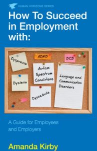 Download How to Succeed in Employment with Specific Learning Difficulties: A Guide for Employees and Employers pdf, epub, ebook