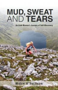 Download Mud, Sweat and Tears – an Irish Woman’s Journey of Self-Discovery pdf, epub, ebook