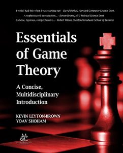 Download Essentials of Game Theory: A Concise Multidisciplinary Introduction pdf, epub, ebook