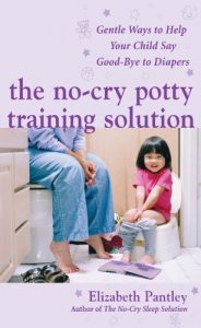 Download The No-Cry Potty Training Solution: Gentle Ways to Help Your Child Say Good-Bye to Diapers: Gentle Ways to Help Your Child Say Good-Bye to Diapers (Pantley) pdf, epub, ebook