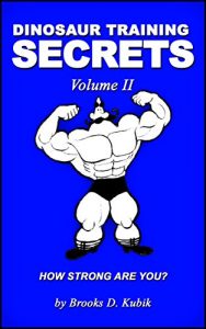 Download Dinosaur Training Secrets: Volume II: How Strong Are You? pdf, epub, ebook