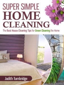 Download Super Simple Home Cleaning: The Best House Cleaning Tips for Green Cleaning the Home pdf, epub, ebook