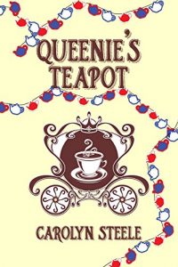 Download Queenie’s Teapot: A Political Satire pdf, epub, ebook