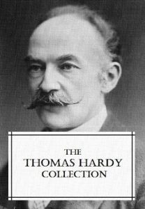 Download The Thomas Hardy Collection (14 Novels, 3 Short Story Collections, and 3 Collections of Poetry all with active Table of Contents) pdf, epub, ebook