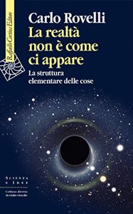 Download La realtà non è come ci appare (Scienza e idee) (Italian Edition) pdf, epub, ebook