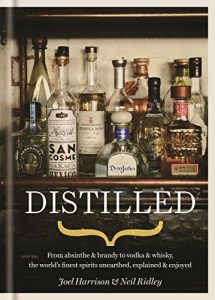 Download Distilled: From absinthe & brandy to vodka & whisky, the world’s finest artisan spirits unearthed, explained & enjoyed pdf, epub, ebook