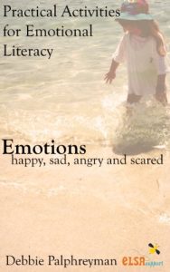 Download Practical activities for Emotional Literacy (Emotions – happy, sad, angry and scared) pdf, epub, ebook