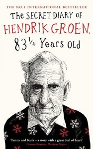 Download The Secret Diary of Hendrik Groen, 83¼ Years Old pdf, epub, ebook