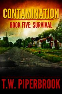 Download Contamination 5: Survival (Contamination Post-Apocalyptic Zombie Series) pdf, epub, ebook